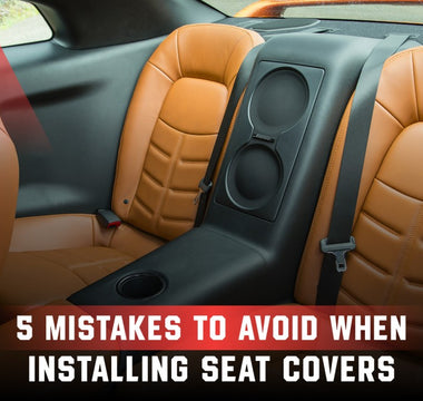 5 Mistakes to Avoid When Installing Seat Covers