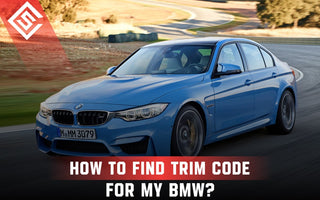 How to Find Trim Code for My BMW?