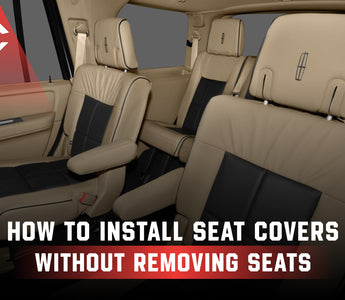 How to Install Seat Covers Without Removing Seats