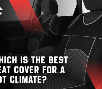 Which Is The Best Seat Cover For A Hot Climate?